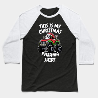 MATCHING FAMILY This is My Christmas Monster Truck Pajama Shirt | Xmas | Holiday | Merry Christmas | Christmas gift Baseball T-Shirt
